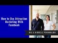 How to Use Attraction Marketing With Facebook