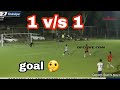 One vs one   goall   speed  indian football    jota sujjon