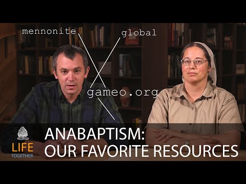 Anabaptism - Our