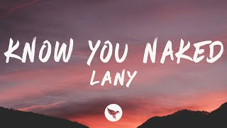 Download Lagu LANY - Know You Naked (Lyrics) MP3 Download Lagu LANY - Know You Naked (Lyrics) MP3