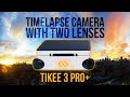 The best camera for long term timelapse  enlaps tikee 3 pro