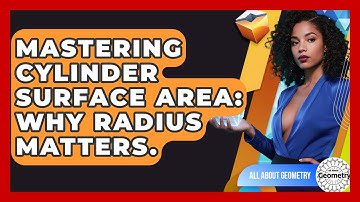 Mastering Cylinder Surface Area: Why Radius Matters. - All About Geometry
