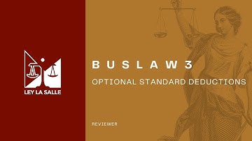 BUSLAW3 REVIEWER - Optional Standard Deductions