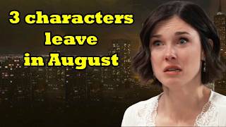 3 characters leave in August - General Hospital Cast 2026