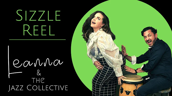 Leanna & The Little Big Band - Sizzle Reel