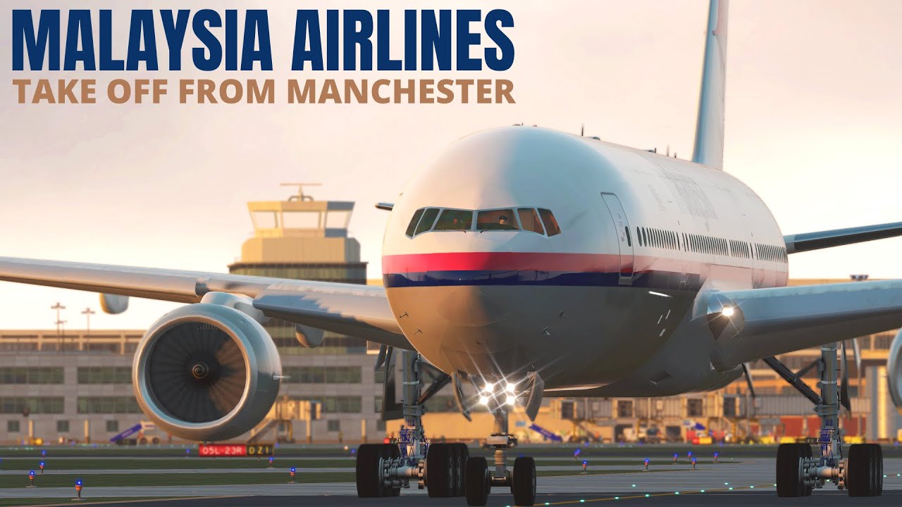 Malaysia Airlines Boeing 777-200ER Take Off from Manchester | X-Plane 11