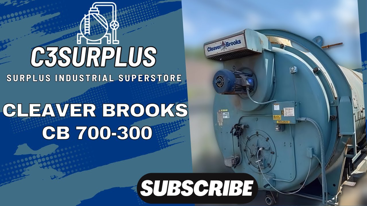 300 HP Cleaver Brooks 225 PSI Steam Boiler 1994 Model CB 700-300 - YouTube