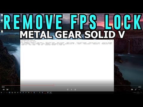 Metal Gear Soliv V Phantom Pain - Remove FPS Lock / 60FPS Fix / Uncap FPS