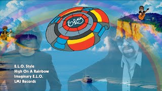 High On A Rainbow - Jeff Lynne's ELO A.I. Original song