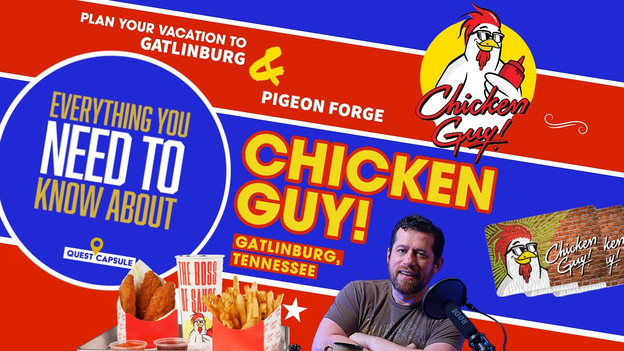 Chicken Guy Gatlinburg Tennessee EVERYTHING YOU NEED TO KNOW ABOUT