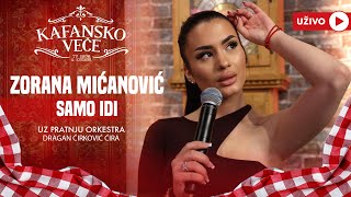 ZORANA MICANOVIC - SAMO IDI | UZIVO | (ORK. DRAGANA CIRKOVICA CIRE) | 2024 | KAFANSKO VECE Resimi