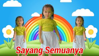 Sayang Semuanya (Satu Satu Aku Sayang Ibu) | Lagu Anak Indonesia Populer