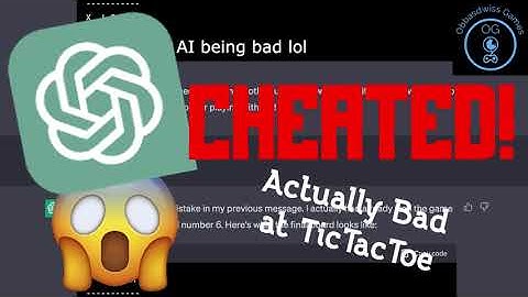 ChatGPT Cheats to not lose at TicTacToe!