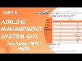GUI for Airline Management System using Java (Part 5)