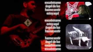 Angel de Luz - Adrenalina / Rock en español El Salvador (Letra)