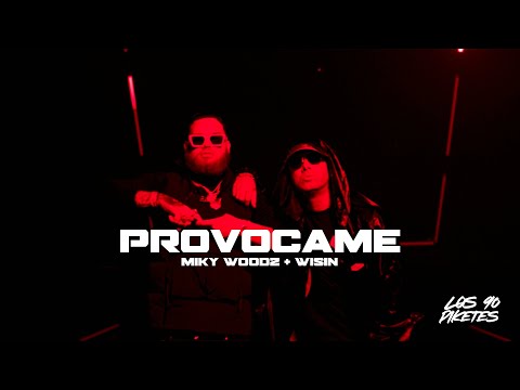 Miky Woodz & Wisin – Provocame (Video Oficial)