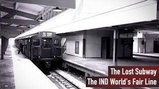 NYC's World's Fair Line - The Lost Subway