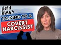 10 signs you are talking to a covert narcissist