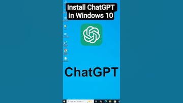 Install ChatGPT in Windows 10 PC or Laptop