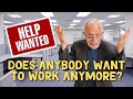 Debunking no one wants to work anymore  robert reich