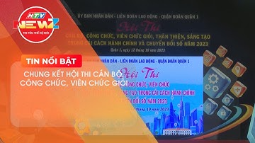 CHUNG KẾT HỘI THI CÁN BỘ, CÔNG CHỨC, VIÊN CHỨC GIỎI, THÂN THIỆN, SÁNG TẠO