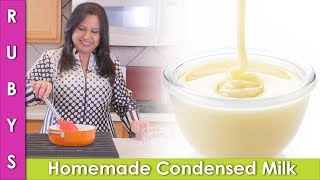 Homemade Condensed Milk Recipe Without Milk Powder in Urdu Hindi  - RKK