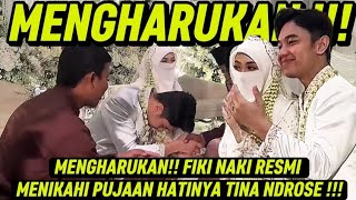MENGHARUKAN!! FIKI NAKI RESMI MENIKAHI PUJAAN HATINYA TINA NDROSE !!!