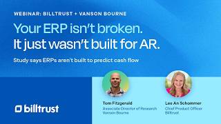 Webinar: Your ERP isn’t broken. It just wasn’t built for AR.