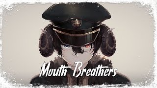 Nightcore - Mouth Breathers