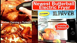 Newest xl butterball electric turkey fryer! how to deep fry plus carve