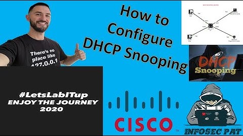 How to configure DHCP Snooping on a Cisco Switch in Cisco Packet Tracer - CCNA 2020 Lets Lab it up.