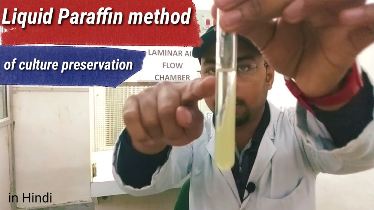 Liquid Paraffin Method Of Culture Preservation Culture Preparation In 