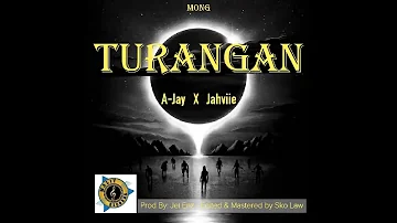 Mong - Turangan (A-Jay x Jahviie)
