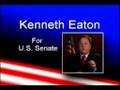 Kenneth eaton for us senate ad