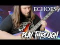 Jacob lizotte  echoes  guitar play through includes tabs