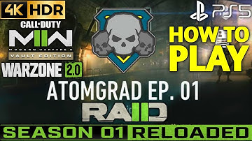How to Play Raid MW2 | How to Start Raid MW2 | MW2 How to Play Raid | MW2 How to Star Raid Atomgrad