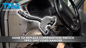 How to Replace Combination Switch 1993-1997 Ford Ranger