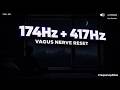 174Hz + 417Hz Vagus Nerve Reset | No Ads, No Headphones | Release Anxiety &amp; Tension — 4 Hours 🔊