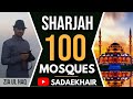 Sharjah 100 mosques vlogs completed  alhamdulillah   zia ul haq  sada e khair