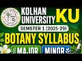 Kolhan University (KU) Semester 1 Botany Syllabus 2025-29 | Major & Minor Complete Syllabus