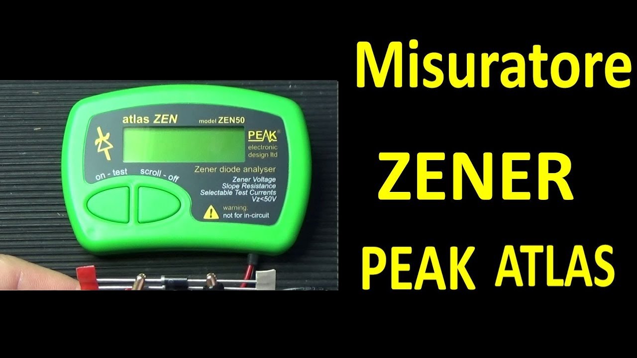 0386: PEAK ATLAS ZEN50 Zener Diode Analyzer Review - YouTube