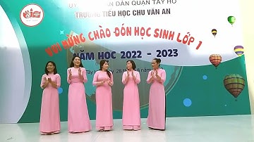 Đón học sinh lớp 1 2022 2023 Tiểu học Chu Văn An  Tây Hồ Hà Nội bản chọn