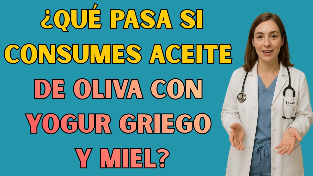 ¿Qué pasa si consumes ACEITE DE OLIVA con YOGUR griego y MIEL?