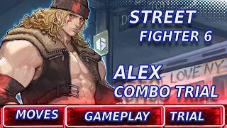 ALEX COMBO TRIAL STREET FIGHTER 6