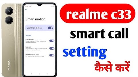 Realme C33 Smart Call setting | Realme C33 me smart call setting on kaise kare