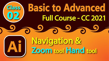 Adobe Illustrator cc 2021 Class -02 tutorial about Hand Tool & Zoom Tool. Navigation in Bangla