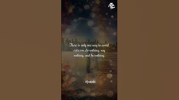 There is only one way to avoid criticism do nothing, say nothing, and be nothing. - Aristotle #Short