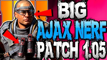 Big Ajax & SG12 Nerf, Plus More... | Black Ops 4 Patch 1.05