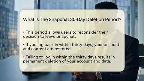 What Is The Snapchat 30-Day Deletion Period? - Everyday-Networking