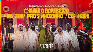 Grupo Benzadeus e Escandurras - Chama o Bombeiro (Clipe Oficial)